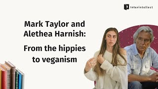 Counterculture – From the Hippies to Veganism  with Mark Taylor and Alethea Harnish [upl. by Ained]