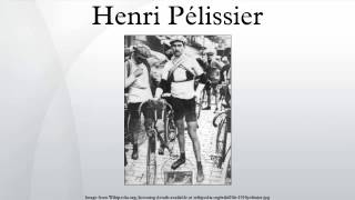 Henri Pélissier [upl. by Hoem]