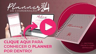 Por Dentro do Planner da Coordenação 2024 [upl. by Irot595]