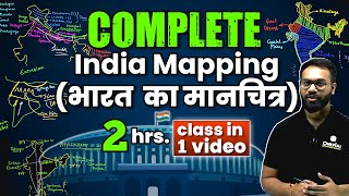 Complete India Mapping  भारत का मानचित्र  in 1 Class  UPSC Indian Geography   OnlyIAS [upl. by Llyrrad]