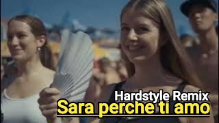 Ricchi e Poveri  Sarà perché ti amo Hardstyle Remix Riedel Remixer [upl. by Mixie]