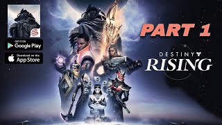 Destiny Rising Mobile Gameplay Walkthrough Part 1 [upl. by Adnhoj98]