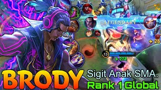 Legendary Brody Monster Gold Laner  Top 1 Global Brody by Sigit Anak SMA  Mobile Legends [upl. by Jackson]