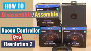 HOW TO Disassemble and Assemble PS4PC Nacon controller Pro Revolution 2 [upl. by Hastings]