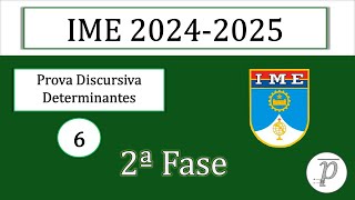 IME 20242025  Segunda Fase  Questão 6  Determinantes [upl. by Darrej]