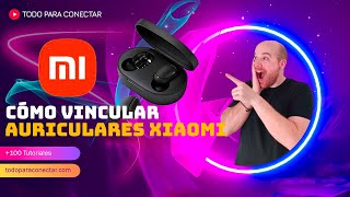 🎧 Cómo VINCULAR AURICULARES XIAOMI ¡Fácil y Rápido ✔️ [upl. by Cicenia]