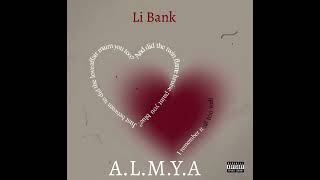 Li Bank ALMYA Official Audio blowup music trending [upl. by Paloma]