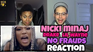 Nicki Minaj Drake Lil Wayne  No Frauds Reaction [upl. by Missak]