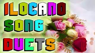 Best of Ilocano Duet Songs  ILOCANO LOVE SONGS DUET SELECTIONS [upl. by Zennas624]