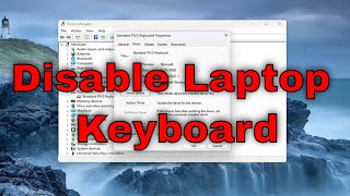 How to Disable a Laptop’s Keyboard on Windows 1110 Guide [upl. by Aneret]