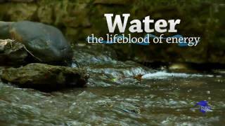 Water Lifeblood of Energy [upl. by Anelac]