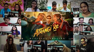 Atrangi Re Official Trailer Crazy Reaction Mashup  Akshay Kumar Dhanush Sara Ali Khan [upl. by Straus]