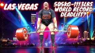 The Night we knew 505KG DEADLIFT WR will HAPPEN [upl. by Zoha859]