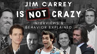 Jim Carrey is NOT CRAZY  Interviews amp Behavior Explained [upl. by Sine]