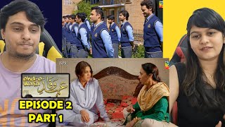 EhdeWafa Episode 2 Part 1 [upl. by Ynatirb]