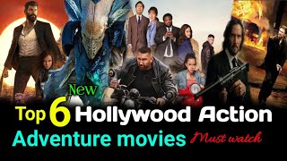 Top 6 Best Hollywood Action adventure movies must watch Action thriller movies Action movie 2024 [upl. by Mahmud]