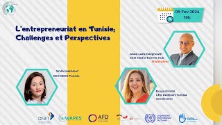 Lentrepreneuriat en Tunisie  challenges et perspectives [upl. by Intosh860]