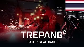 Trepang2  Release Date Reveal Trailer ซับไทย [upl. by Griffie632]