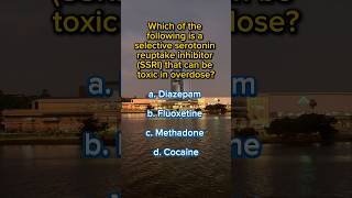 Which of the following is a selective serotonin reuptake inhibitor that can be toxic in overdose [upl. by Bogart]