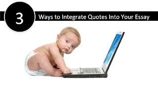 How to Integrate Quotes into Your Essay [upl. by Aneeled]