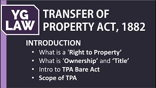 Introduction to Transfer of Property Act 1882  YG Law [upl. by Gargan]