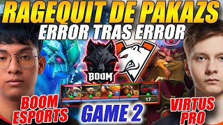 😲RAGEQUIT DE PAKAZS 😲 BOOM ESPORTS vs VIRTUSPRO g2BO3 Pinn4cle 25 Year dota2 [upl. by Meehar259]