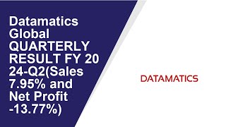 Datamatics Global Consolidated Quarterly Result  Q2 Result 2024  Datamatics Global latest news [upl. by Rist]