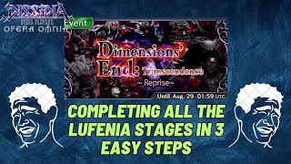 DFFOO GL DE Transcendence Reprise How to Blitz through all the Lufenia stages with Zero effort [upl. by Jerol380]