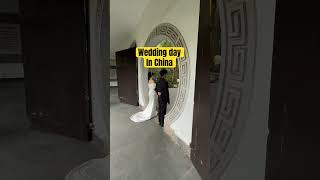 Wedding day In China china trending wedding reels trend reel vlog shorts [upl. by Ayahsal110]