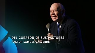 Del corazón de sus pastores  Pastor Samuel Valverde [upl. by Carlyle237]