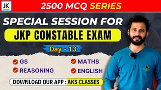 Day 13  Special Session for JKP Constable Exam 🔥 JKP 2500 MCQ Series  Best Questions set jkssb [upl. by Tivad]