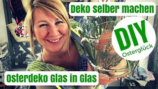 DIYDeko Ideen selber machen  Glas in Glas Deko  von Imke Riedebusch [upl. by Macdougall]