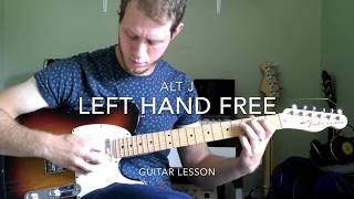 How to Play Left Hand Free by Alt J standard tuning [upl. by Maggi291]