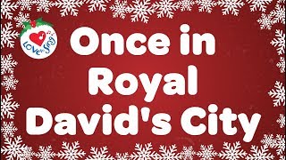 Once in Royal Davids City with Lyrics  Christmas Songs amp Carols [upl. by Fernas872]