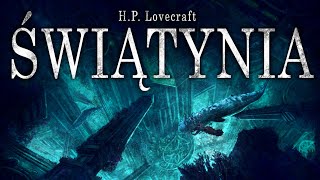 HP Lovecraft  Świątynia AUDIOBOOK LEKTOR PL [upl. by Sarah215]