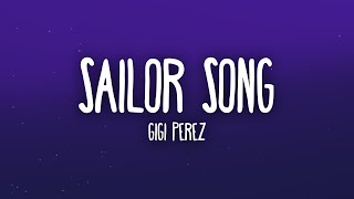 Gigi Perez  Sailor Song [upl. by Nnylaehs]