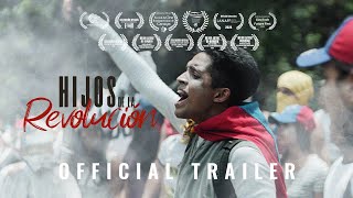 Hijos De La Revolución  Tráiler Oficial [upl. by Terence]