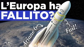 ARIANE 6 il RAZZO EUROPEO è un FAIL [upl. by Ynavoeg770]