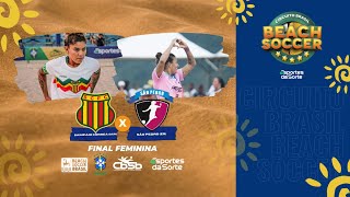 SAMPAIO CÔRREA MA X SÃO PEDRO ES  FINAL  CIRCUITO BRASIL ESPORTES DA SORTE DE BEACH SOCCER [upl. by Quigley]