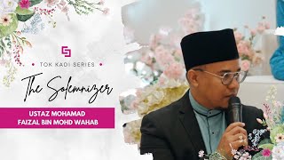 Naib Kadi Ustaz Mohamad Faizal Bin Mohd Wahab  Malay Wedding Solemnisation  Studio Five Weddings [upl. by Duthie970]