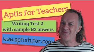 Aptis ESOL For Teachers Writing 2 with Sample B2 Answers  Writing con Respuestas Modelo B2 [upl. by Xeno62]