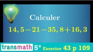 Additionner et soustraire des nombres relatifs • Calculer 14521358163 • cinquième Transmath [upl. by Welsh953]