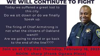 Rally For Fired Oakland Police Chief LeRonne Armstrong 2172023 12 Noon City Hall Plaza [upl. by Esinev]