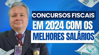 Concursos Fiscais 2024  Quais tem as melhores remunerações Cargo Auditor Fiscal [upl. by Iren636]