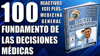 Guia EGEL PLUS MEDICINA GENERAL  100 REACTIVOS – FUNDAMENTO DE LAS DECISIONES MÉDICAS ¡EXPLICADO [upl. by Ylrak]