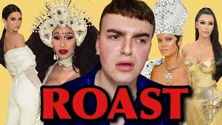 THE MET GALA FASHION ROAST 2018 FASHION REVIEW ft Rihanna Kendall Jenner Cardi B [upl. by Cosma68]