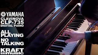 Yamaha Clavinova CLP735  All Playing No Talking with Scott Currier [upl. by Ardnad]