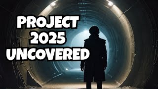 Fear the Unknown Project 2025 Exposed [upl. by Llerret]