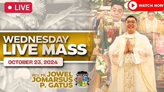 WEDNESDAY FILIPINO LIVE MASS TODAY II OCTOBER 23 2024 II FR JOWEL JOMARSUS GATUS [upl. by Aliab]