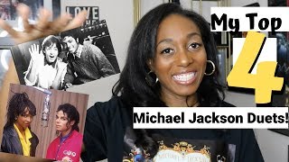 BEST MICHAEL JACKSON DUETS MY TOP 4  mjfangirlTV [upl. by Weasner]